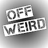 OFF WEIRD