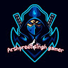 Arshpreet Singh Gamer