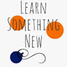 Learn Something New