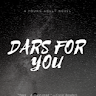 DARS FOR YOU