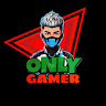 ONLY GAMER