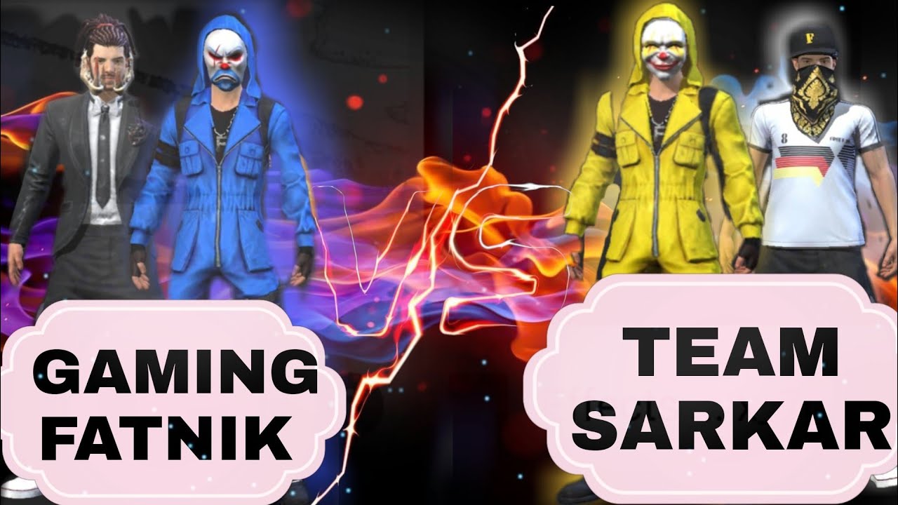 CUSTAM CHELENG GAMING FANATIC VS SARKAR GAMEING