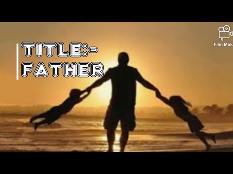 Poem:- Father / english /Legend R.V Singh