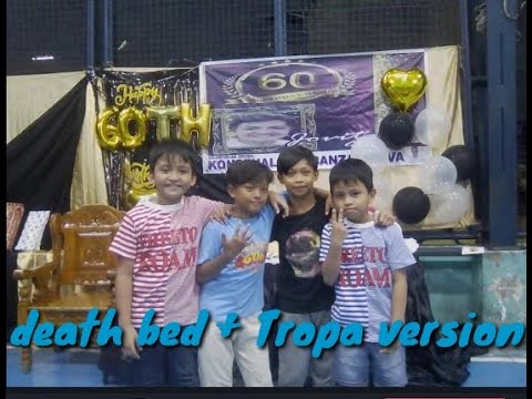 Death bed + Tropa version | omg vlogs