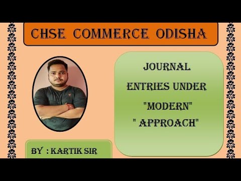 JOURNAL ENTRIES UNDER MODERN APPROACH II IN ODIA II