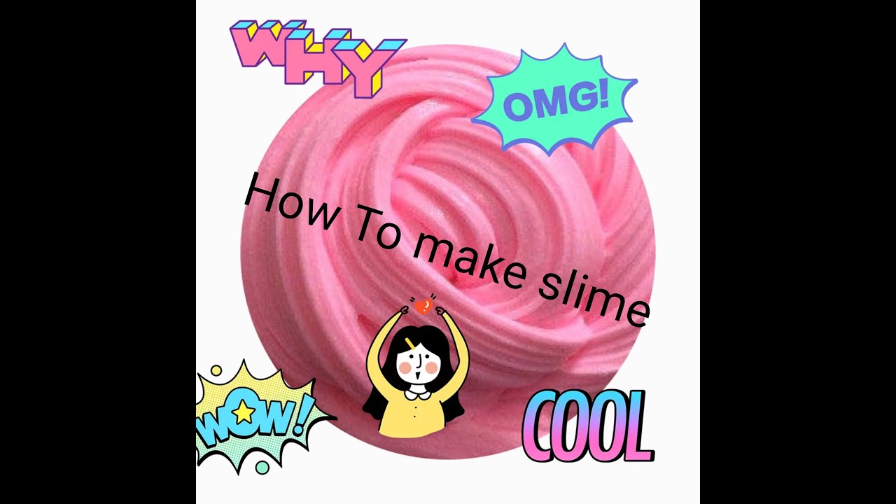 How To Make Slime