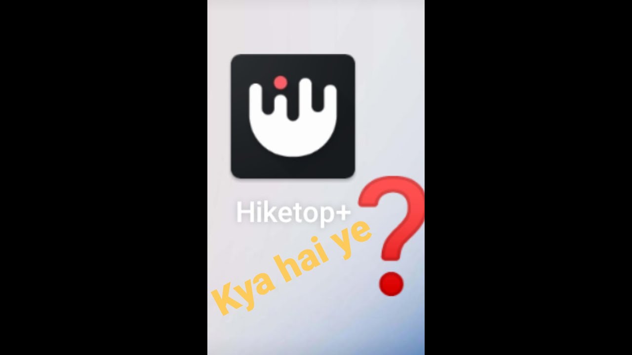 hiketop plus / kyse use krte hai  ? isse follower sach me badhte hai ya ni   l video pura dekhe