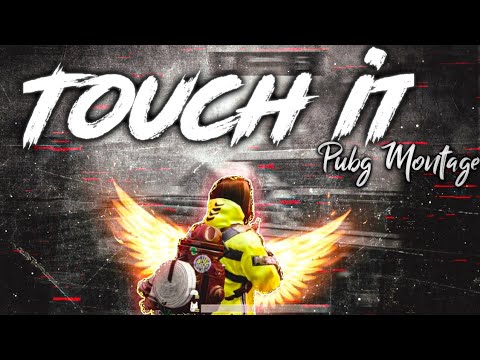 Touch it || Best Pubg Beat Sync Montage || Stuck Light Gamer||