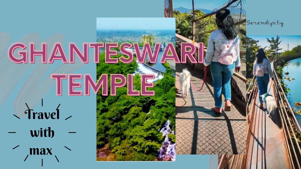 Ghanteswari temple || with max