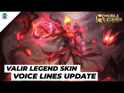 VALIR LEGEND SKIN VOICE LINES UPDATE|MLBB|