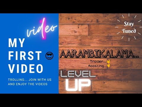 My 1st Video on YouTube ▶️ = Aarambikalama...