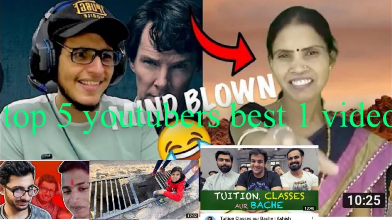 top 5 youtubers ke best 1 video