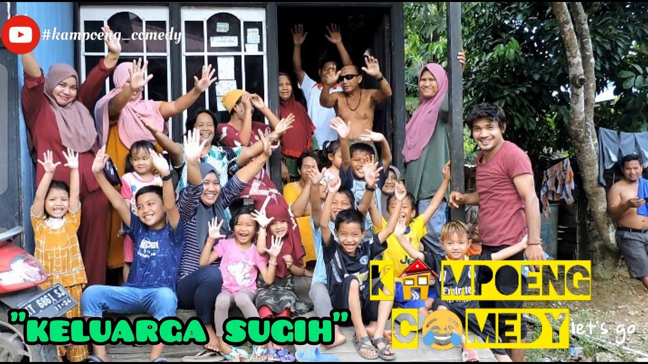 KAMPOENG COMEDY episode-"KELUARGA SUGIH"