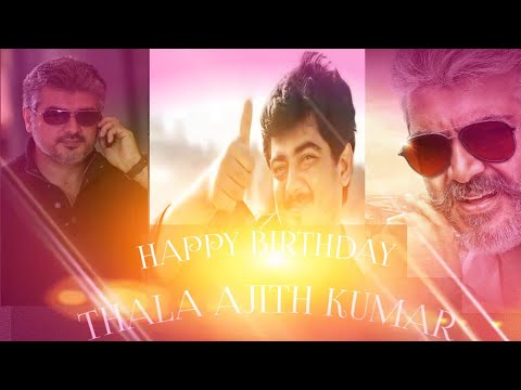 HAPPY BIRTHDAY THALA AJITH KUMAR