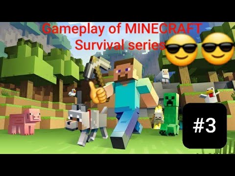 MINECRAFT SURVIVAL SERIES. ENJOY IT