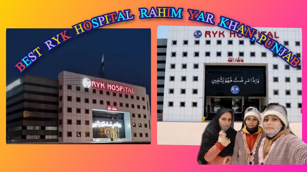 HOSPITALS ? IN RAHIM YAR KHAN PAKISTAN / HOSPITAL ? VLOG / HANIA & RABIA