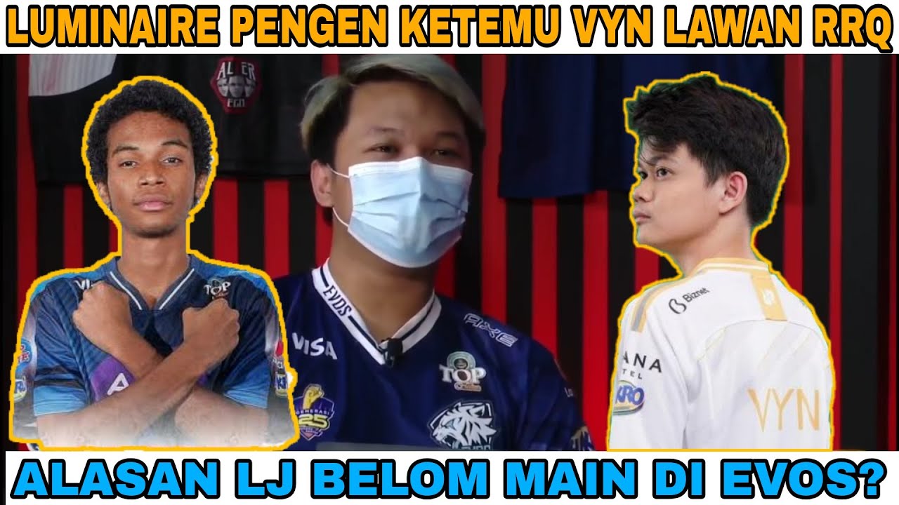 Interview EVOS VS AURA - Luminaire : Alasan LJ Kenapa Belom Main & Pengen Ketemu VYN Pas Lawan RRQ