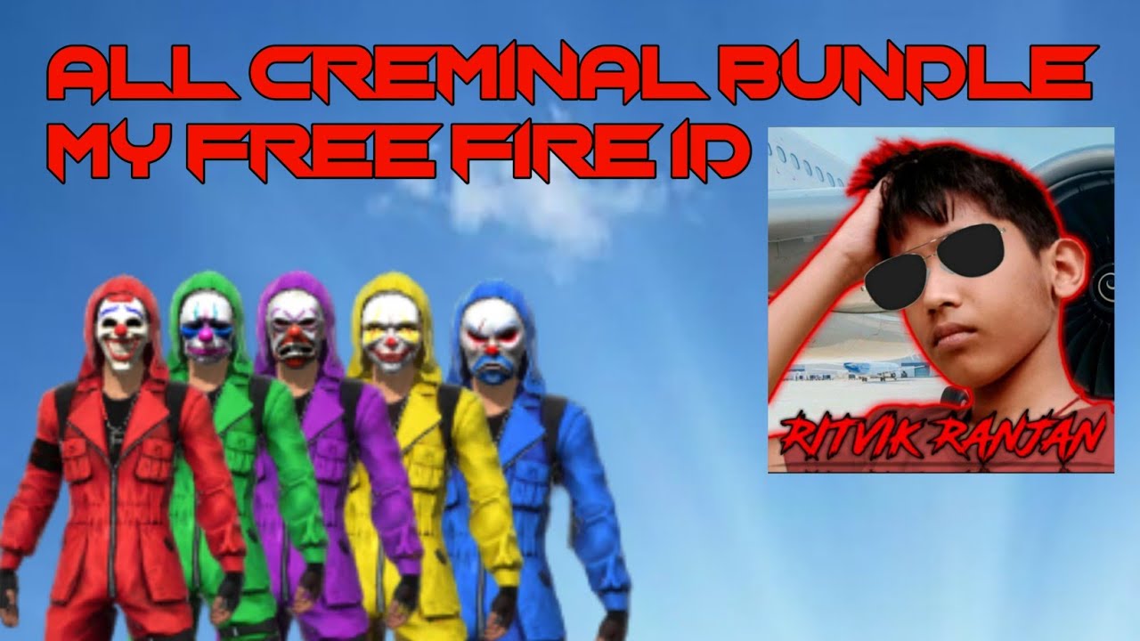 my ff id all CREMINAL BUNDLE