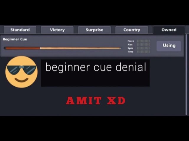 8 ball Pool Denial ? Beginner Cue challenge