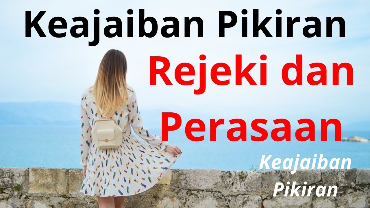 Rejeki dan Perasaan | Keajaiban Pikiran