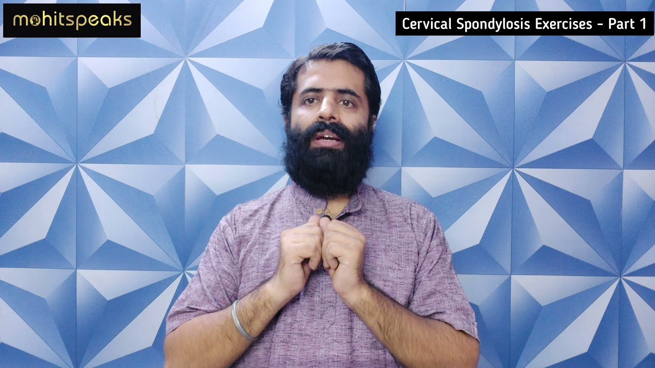Cervical Spondylosis Exercises - Part 1