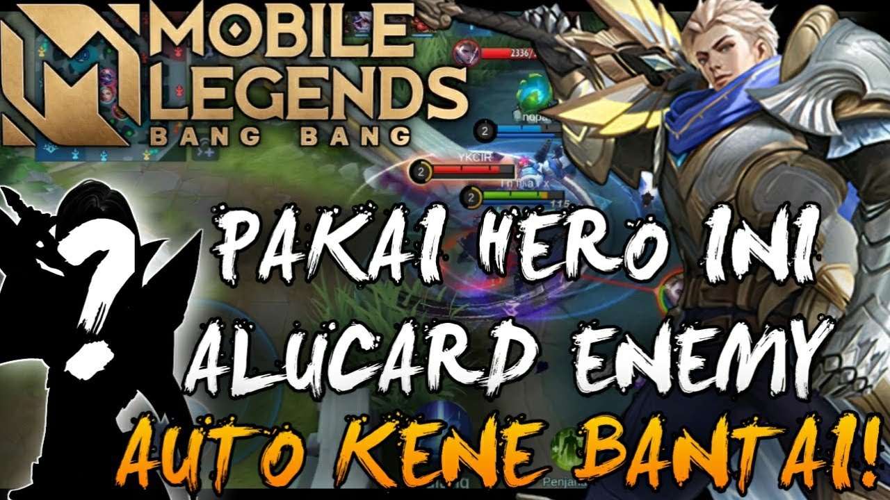 PAKAI HERO INI! ALUCARD ENEMY AUTO KENE BANTAI | GAMEPLAY MOBILE LEGENDS 2021