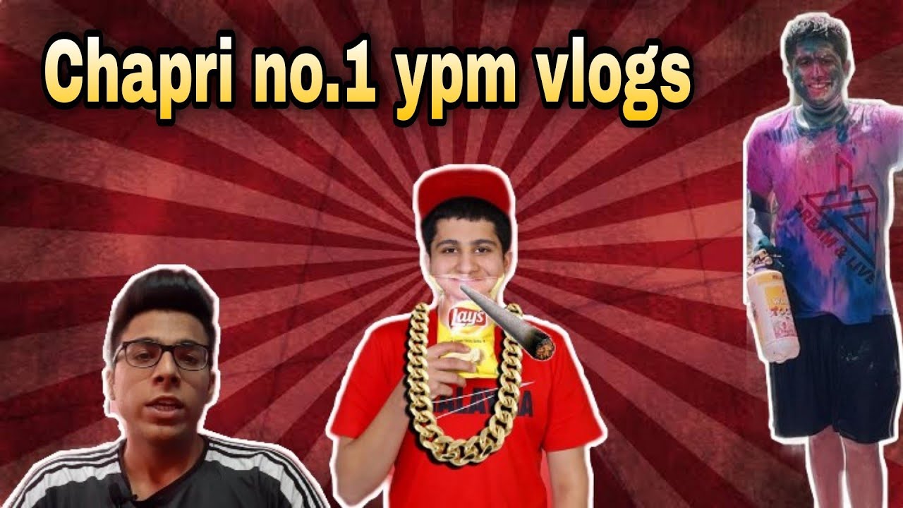 Chapri no.1|@YPM VLOGS|Roasting world Part-1