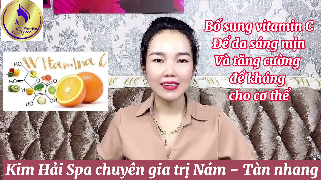 Bổ sung ngay vitamin C để da sáng min và tăng đề khách cho cơ thể