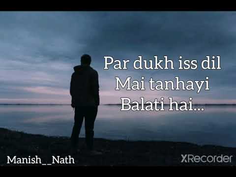 Main Jahan Rahoon New WhatsApp status 2019 New status 2020 Love status Lyrical status fullscreen..