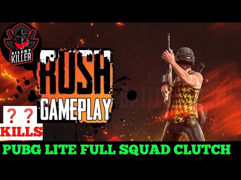 PUBG LITE FULL SQUAD CLUTCH IN 1 HP || SILENT KILLER YT ||
