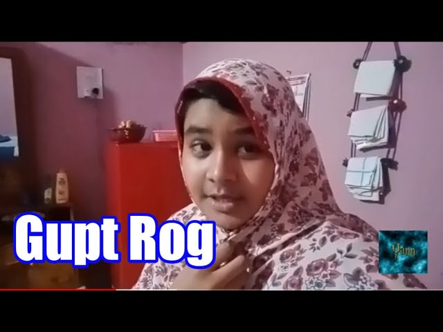 Gupt Rog //yanns ki vines//